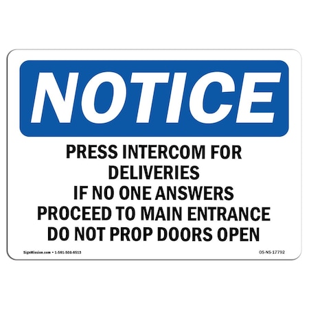 Signmission OSHA Notice Sign, 10" Height, Rigid Plastic, Press Intercom For Deliveries If No One Sign, Landscape OS-NS-P-1014-L-17792